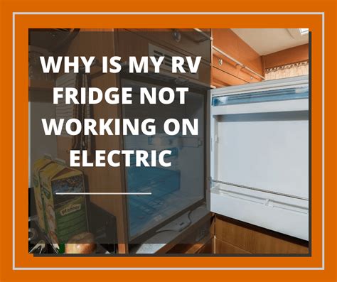 camper refrigerator not working on electric
